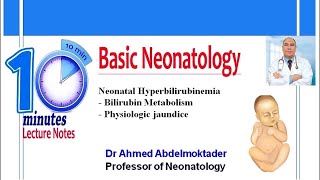 Neonatal Hyperbilirubinemia 1 Bilirubin Metabolism Physiologic jaundice [upl. by Narat314]