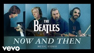 The Beatles  Now And Then Official Music Video [upl. by Medardas]