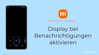 Display bei Benachrichtigungen aktivieren  Xiaomi Android 14  HyperOS 1 [upl. by Anialam]