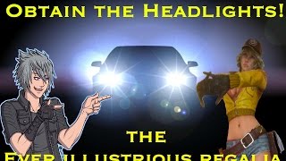 Obtain the Headlights  The Ever Illustrious Regalia  Crestholm Channels Dungeon Walkthrough  FFXV [upl. by Menzies]