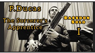 PDucas The Sorcerers Apprentice Bassoon Solo I [upl. by Anitnuahs]