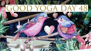 Good Yoga Day 48 [upl. by Iuq]