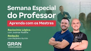 Semana Especial do Professor  Raciocínio Lógico e Redação [upl. by Yedok]