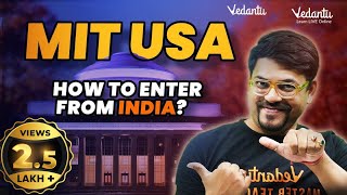 How to Get Admission in MIT USA  How to Enter MIT from India  Fees Scholarship Eligibility [upl. by Zima271]