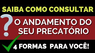 👉VOCÊ SABE COMO CONSULTAR O ANDAMENTO DO SEU PRECATÓRIOVOU TE EXPLICAR 4 FONTES [upl. by Berstine]