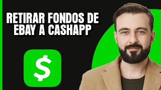 Cómo retirar fondos de eBay a Cashapp Mejor Método [upl. by Cookie427]