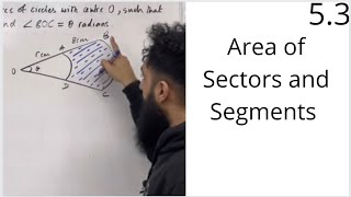 Edexcel A Level Maths 53 Area of Sectors and Segments [upl. by Lebazi539]