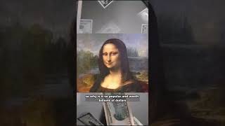 Heres Why the Mona Lisa is So Famous 😮 shorts [upl. by Niajneb176]