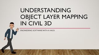 Working with Object Layer Mapping in Civil 3D [upl. by Trini]