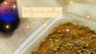 Kunafa pudding  Nesty cream pudding  few step easy amp delicious pudding•Easy dessert•Eid special [upl. by Nevada]