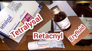 الدواء اللي هناني من حب الشباب في مدة قصيرة Retacnyl tetralysal  Eryfluid [upl. by Laurinda241]