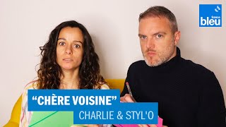 quotChère Voisinequot le Parodisque de Charlie amp StylO [upl. by Ycart]