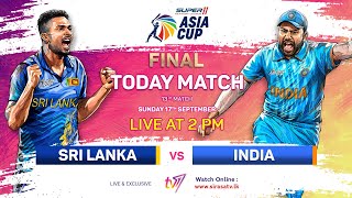 🔴 LIVE  The Cricket Show  Asia Cup 2023  FINAL  Sri Lanka vs India 🏏 [upl. by Plafker]