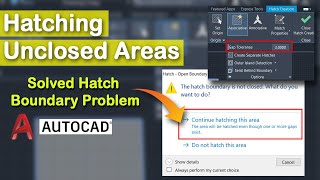 How to Hatching Unclosed Areas and Solved Hatch Boundary Problem in AutoCAD [upl. by Ayk753]