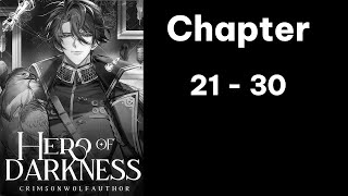 Hero Of Darkness Audiobook Chapter 21  30 [upl. by Atiuqrahc]