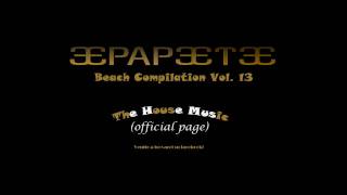 Papeete Beach Vol 13  FEDO CAMURRI amp MARCHESINI  Babylon HD [upl. by Mcadams]