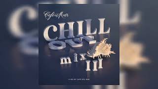 Café del Mar Ibiza Chillout Mix III DJ Mix  2023 [upl. by Mariann470]