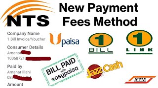 NTS New fee payment methods 2021 1Link1Bill  Complete Details Easy paisa  jazz cash Upaisaatm [upl. by Renado]