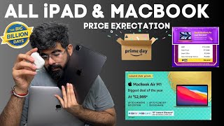 All iPad amp Macbook Price in Prime day vs big billion days vs back to school  When amp where to buy [upl. by Llerat]