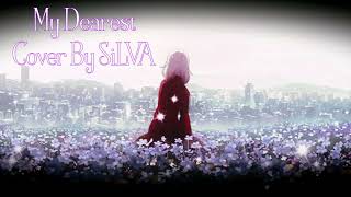 supercell【My Dearest】cover by SiLVA [upl. by Marven844]