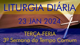 LITURGIA DIÁRIA  TERÇAFEIRA DA 3ª SEMANA DO TEMPO COMUM  FREI LUÍS MARIN  23 DE JANEIRO DE 2023 [upl. by Vharat]