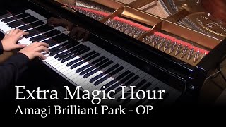 Extra Magic Hour  Amagi Brilliant Park OP Piano [upl. by Hunley]