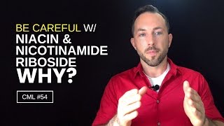 Why You Should Be Careful With Niacin and Nicotinamide Riboside  Chris Masterjohn Lite 54 [upl. by Silohcin]