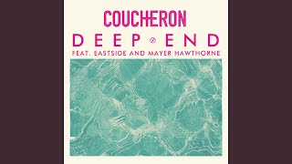 Deep End feat Eastside and Mayer Hawthorne [upl. by Jary]