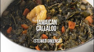 Jamaican Callaloo Stewed Collard Greens [upl. by Laurent285]