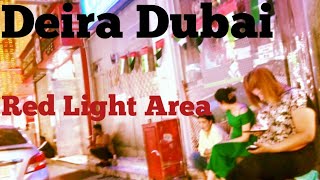 Deira Dubai Red Light Area  Red Light Area Dubai Deira Night Life  SPG TRAVEL [upl. by Hyo218]