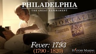 Fever 17931820  Philadelphia The Great Experiment [upl. by Chapen]