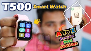 T500 S8 Smart Watch A to Z Review Setting  Smart Watch Setting  Bluetooth  How to use Watch Hindi [upl. by Ellainad]