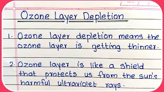 Ozone Layer Depletion Essay  Essay on Ozone Layer Depletion  10 lines on Ozone Layer Depletion [upl. by Gauntlett419]