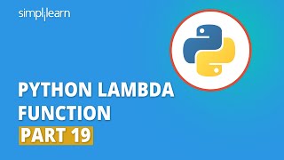 Python Lambda Function  19  Lambda Function In Python Explained  Python Tutorial  Simplilearn [upl. by Joerg]