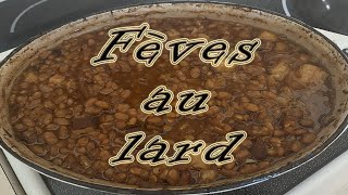 Fèves au lard recette [upl. by Elfrieda884]