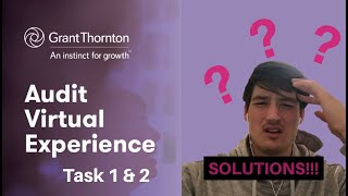 GRANT THORNTON AUDIT VIRTUAL INTERNSHIP  PLANNING TASK 1 amp 2 SOLUTIONS [upl. by Romie]