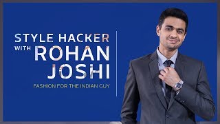 Style Hacker with Rohan Joshi [upl. by Aniratac]