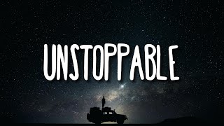 Sia  Unstoppable Lyrics [upl. by Yelnet]