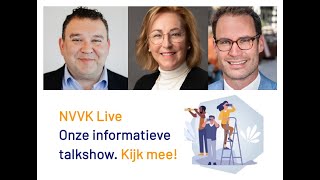 NVVK Live de periodieke talkshow vanuit het verenigingsbureau van de NVVK Hartelijk welkom [upl. by Kcirdaed934]