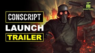 Conscript  Launch Trailer [upl. by Babs675]