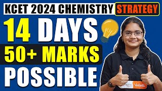 KCET Chemistry Last 14 Days Strategy to Score 50 Marks  Exam Preparation Tips [upl. by Amand416]