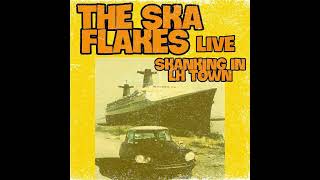 SKANKING IN LH TOWN By THE SKA FLAKES [upl. by Lazare]