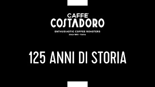 Costadoro  125 anni di storia [upl. by Ameerak137]