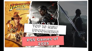 10 New Upcoming PS5 Games of 2025 [upl. by Maximilian]