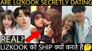 LIZKOOK SECRETLY DATE कर रहें हैं 😯 IS LIZKOOK REAL 🤔 LIZKOOK को SHIP क्यों करते हैं 🤨 LISA JUNGKOOK [upl. by Blakeley]