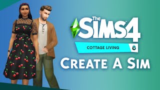 The Sims 4 Cottage Living Full CAS Rundown [upl. by Tuinenga]