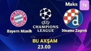 UEFA Çempionlar Liqası  Bayern Münih  Dinamo Zagreb Matçı  Bu Axşam saat 2300  da [upl. by Anahpos815]