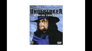 My Opinion On quotUndertaker He Buries Them Alivequot DVD [upl. by Taam]