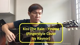 Kiss The Rain  Yiruma Fingerstyle Solo Cover [upl. by Aneeuq]