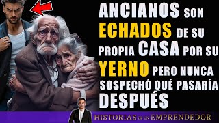 Ancianos Son Echados de Su Propia Casa Por Su Nuevo Yerno Pero Él No Sospechó Lo Que Pasaría Después [upl. by Sedinoel]